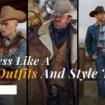 How To Dress Like a Cowboy (5 Outfits and Style Tips)